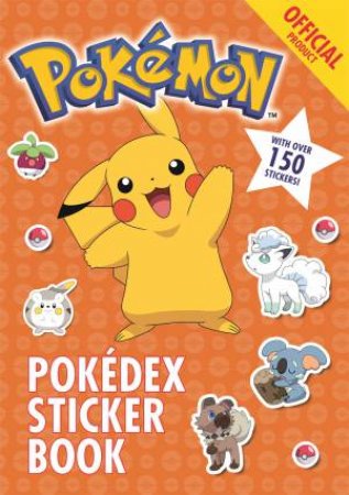 The Official Pokemon Pokedex Sticker Book by Pokemon