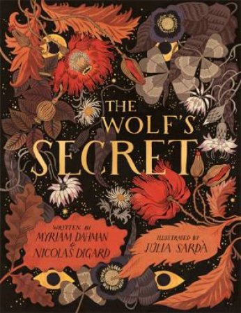 The Wolf's Secret by Nicolas Digard & Myriam Dahman & Julia Sarda