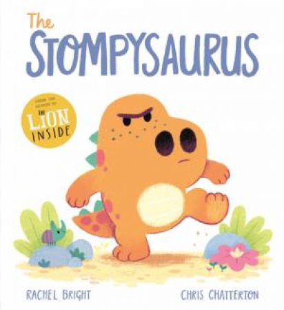 The Stompysaurus by Rachel Bright & Chris Chatterton