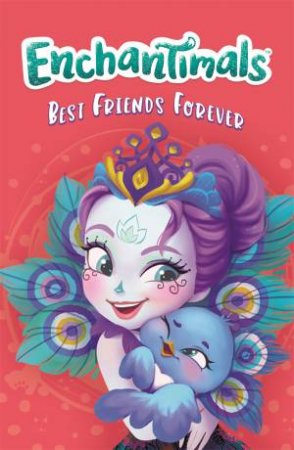 Best Friends Forever by Enchantimals