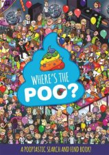 Wheres The Poo A Pooptastic Search And Find Book