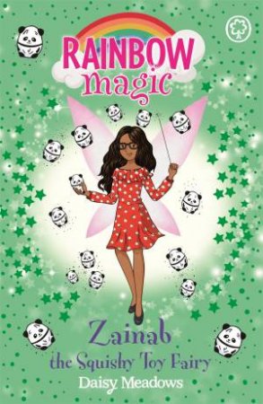 Rainbow Magic: Zainab The Squishy Toy Fairy by Daisy Meadows