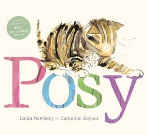 Posy by Linda Newbery & Catherine Rayner