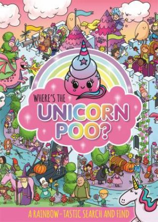 Where's The Unicorn Poo? A Search And Find by Various