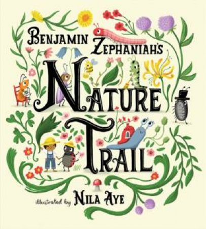 Nature Trail by Benjamin Zephaniah & Nila Aye