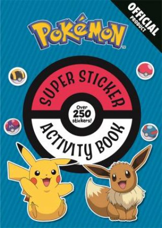 The Official Pokemon Super Sticker Activity Book by Various