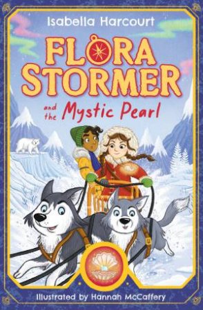 Flora Stormer and the Mystic Pearl by Isabella Harcourt