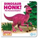 The World of Dinosaur Roar Dinosaur Honk The Parasaurolophus