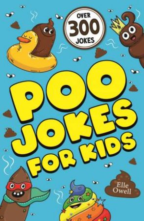 Poo Jokes for Kids by Elle Owell