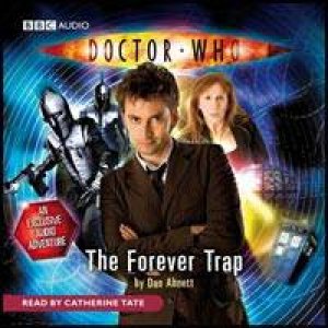 Doctor Who: The Forever Trap by Cast BBC