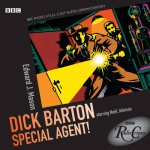 Dick Barton Special Agent The Mystery of the Missing Formula Abridged