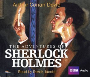 The Adventures of Sherlock Holmes Unabridged 10/668 by Arthur Conan Doyle