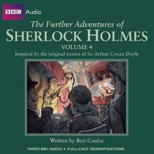 Further Adventures Sherlock Holmes Volume 4 4/200 by Arthur Conan Doyle