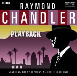 Classic Chandler: Playback 1/90 by Raymond Chandler