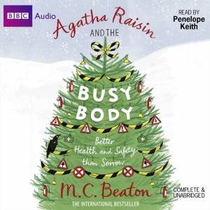 Agatha Raisin and the Busybody UA 6/360 by M C Beaton