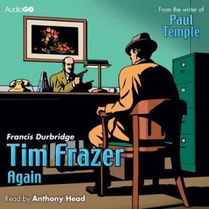 Tim Frazer Again by Francis Durbridge