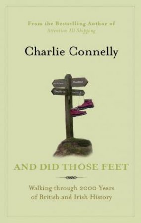 And Did Those Feet by Charlie Connelly