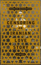 Censoring an Iranian Love Story