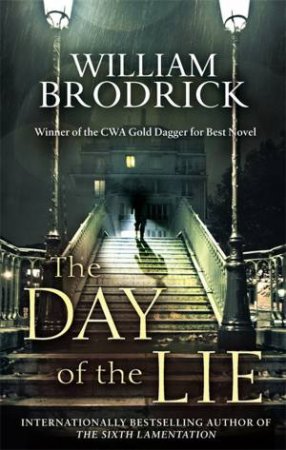 The Day of the Lie by William Brodrick