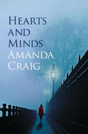 Hearts and Minds by Amanda Craig