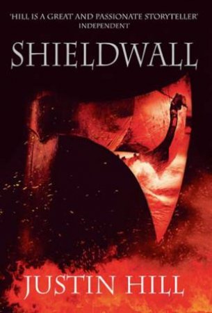 Shieldwall by Justin Hill