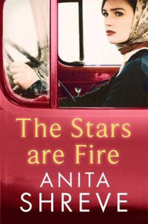 The Stars are Fire by Anita Shreve