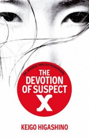 The Devotion of Suspect X by Keigo Higashino