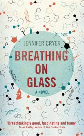 Breathing On Glass by Jennifer Cryer