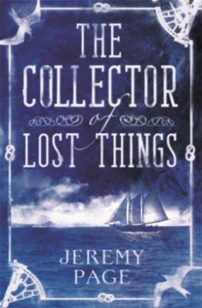 The Collector of Lost Things by Jeremy Page