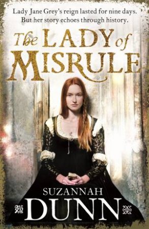 The Lady of Misrule by Suzannah Dunn