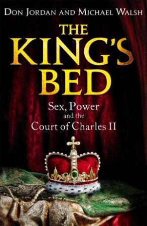 The King's Bed by Don Jordan & Michael Walsh