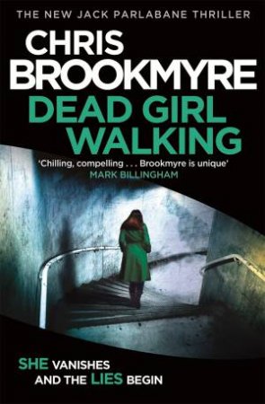 Dead Girl Walking by Christopher Brookmyre