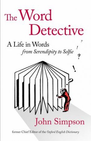 The Word Detective by John Simpson