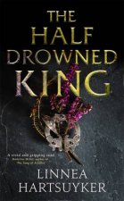 The HalfDrowned King