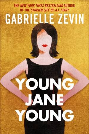 Young Jane Young by Gabrielle Zevin