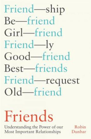 Friends by Robin Dunbar