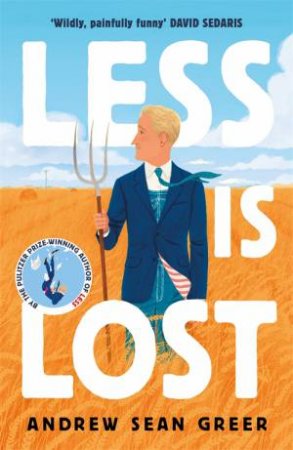 Less Is Lost by Andrew Sean Greer