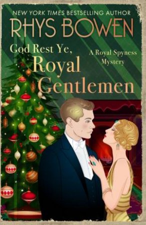 God Rest Ye, Royal Gentlemen by Rhys Bowen