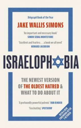 Israelophobia by Jake Wallis Simons & Jake Wallis Simons