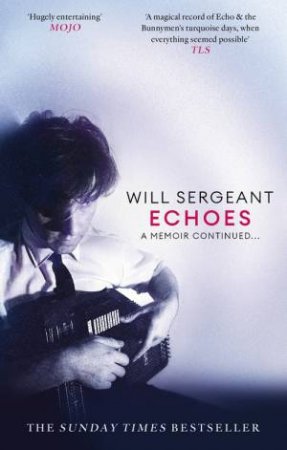 Echoes by Will Sergeant