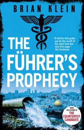 The Fuhrer s Prophecy by Brian Klein