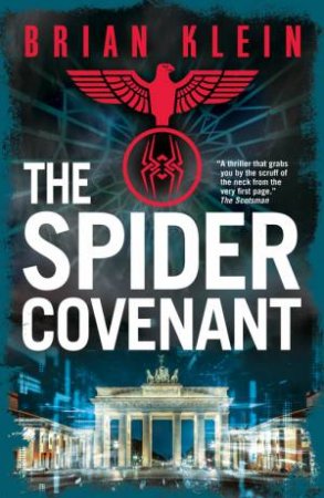 The Spider Covenant by Brian Klein