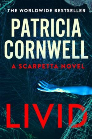 Livid by Patricia Cornwell