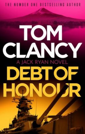 Debt Of Honor by Tom Clancy