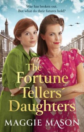 The Fortune Tellers' Daughters by Maggie Mason