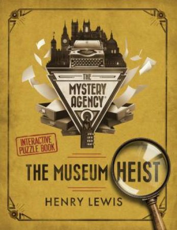 The Museum Heist by Henry Lewis