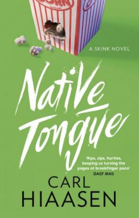 Native Tongue by Carl Hiaasen