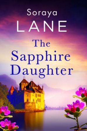 The Sapphire Daughter by Soraya Lane