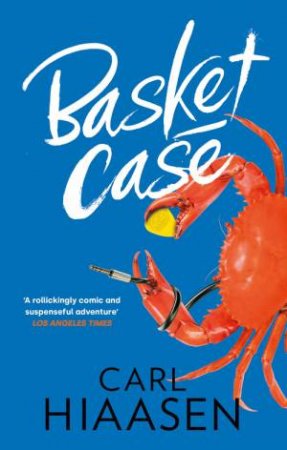 Basket Case by Carl Hiaasen