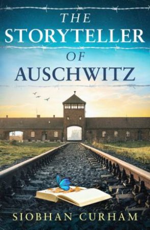 The Storyteller of Auschwitz by Siobhan Curham